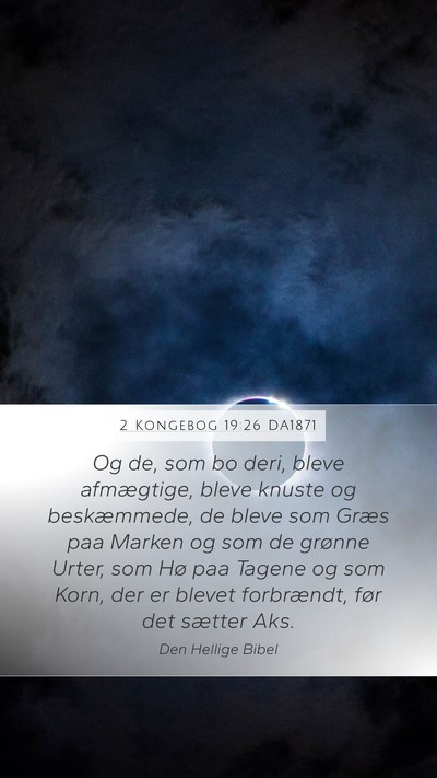 2 Kongebog 19:26 DA1871 Bible Verse Image