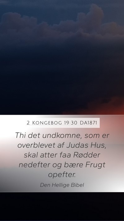 2 Kongebog 19:30 DA1871 Bible Verse Image