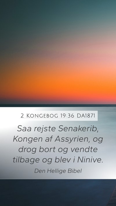 2 Kongebog 19:36 DA1871 Bible Verse Image
