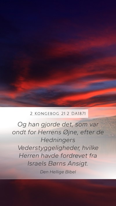 2 Kongebog 21:2 DA1871 Bible Verse Image