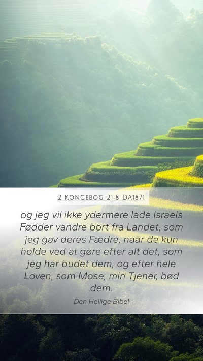 2 Kongebog 21:8 DA1871 Mobile Phone Wallpaper - og jeg vil ikke ydermere lade Israels Fødder - Mobile Bible Verse Wallpaper