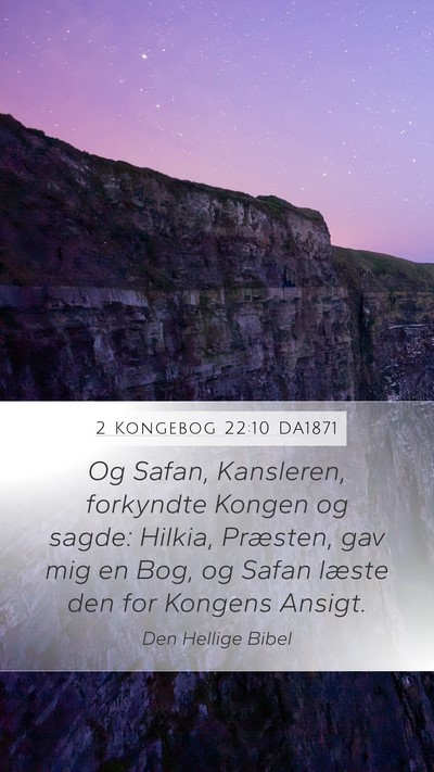 2 Kongebog 22:10 DA1871 Bible Verse Image