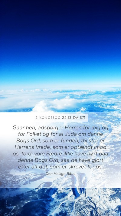 2 Kongebog 22:13 DA1871 Bible Verse Image