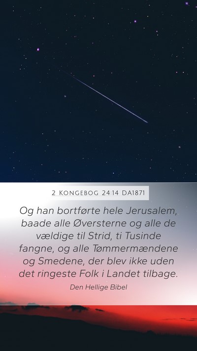 2 Kongebog 24:14 DA1871 Bible Verse Image