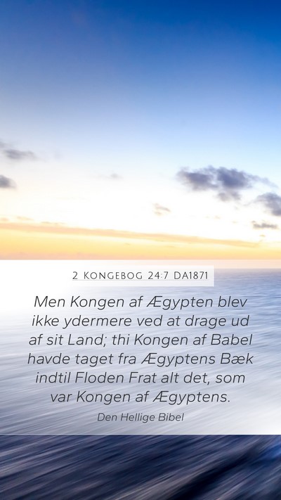 2 Kongebog 24:7 DA1871 Bible Verse Image