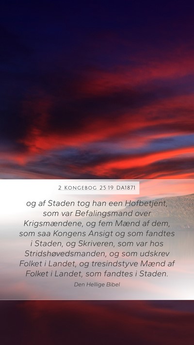 2 Kongebog 25:19 DA1871 Bible Verse Image