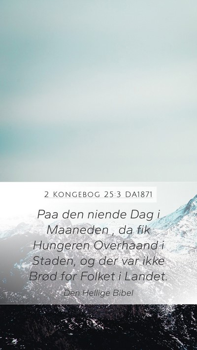 2 Kongebog 25:3 DA1871 Bible Verse Image