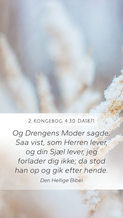 2 Kongebog 4:30 DA1871 Bible Verse Image