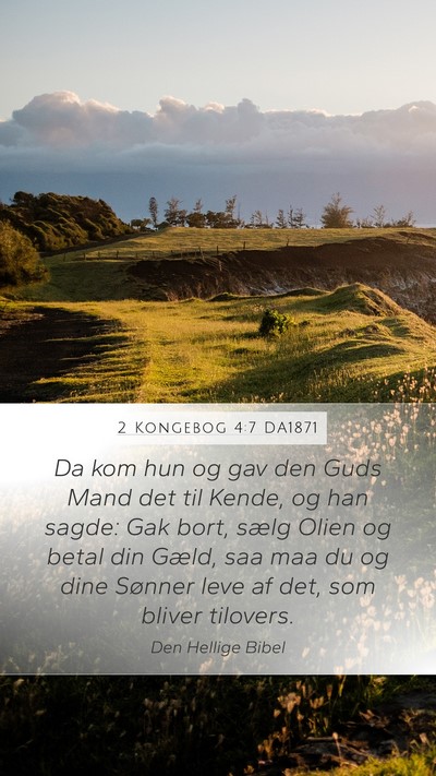 2 Kongebog 4:7 DA1871 Mobile Phone Wallpaper - Da kom hun og gav den Guds Mand det til Kende, og - Mobile Bible Verse Wallpaper