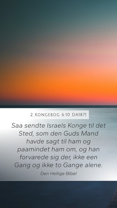 2 Kongebog 6:10 DA1871 Bible Verse Image