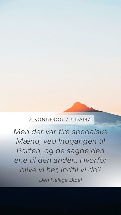 2 Kongebog 7:3 DA1871 Bible Verse Image