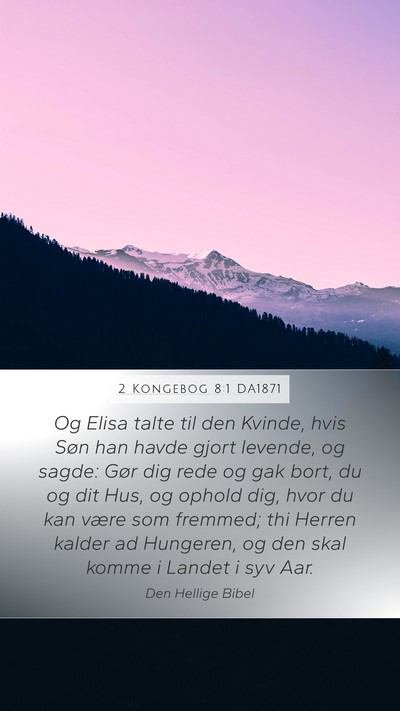 2 Kongebog 8:1 DA1871 Bible Verse Image