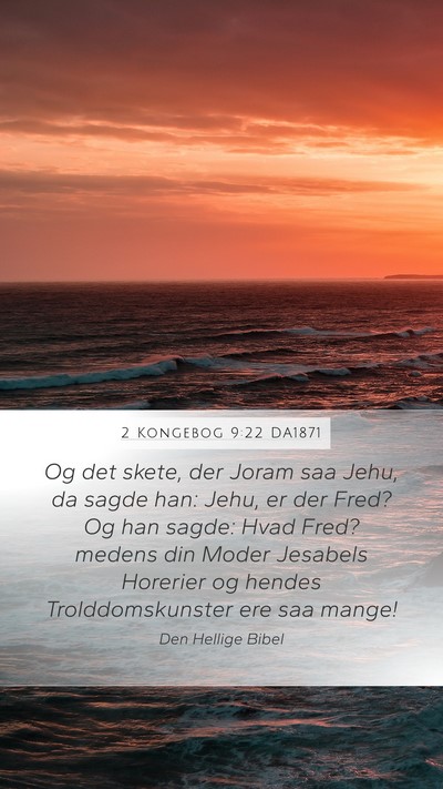 2 Kongebog 9:22 DA1871 Bible Verse Image