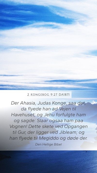 2 Kongebog 9:27 DA1871 Bible Verse Image