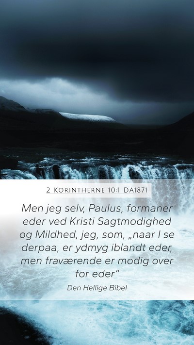 2 Korintherne 10:1 DA1871 Bible Verse Image