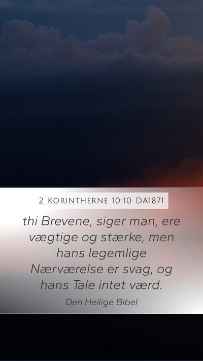 2 Korintherne 10:10 DA1871 Bible Verse Image