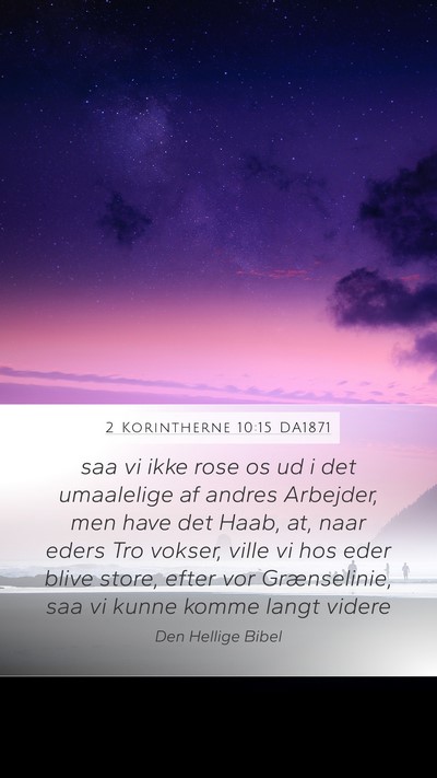 2 Korintherne 10:15 DA1871 Bible Verse Image