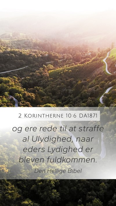 2 Korintherne 10:6 DA1871 Bible Verse Image