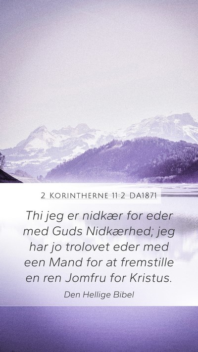 2 Korintherne 11:2 DA1871 Bible Verse Image