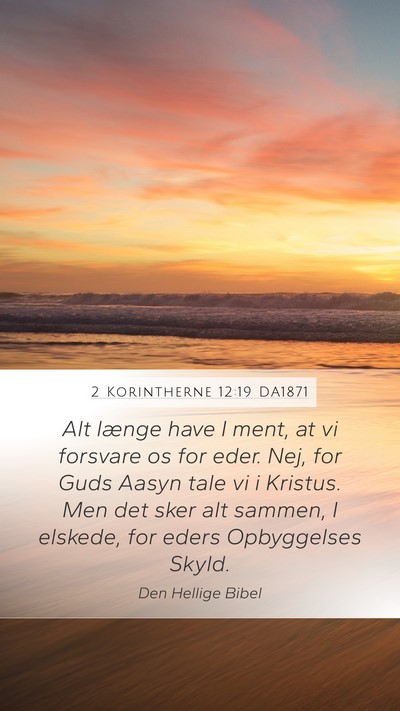 2 Korintherne 12:19 DA1871 Bible Verse Image