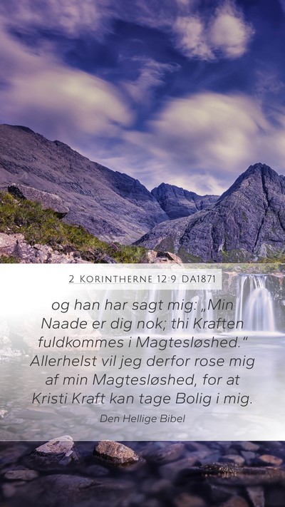 2 Korintherne 12:9 DA1871 Bible Verse Image