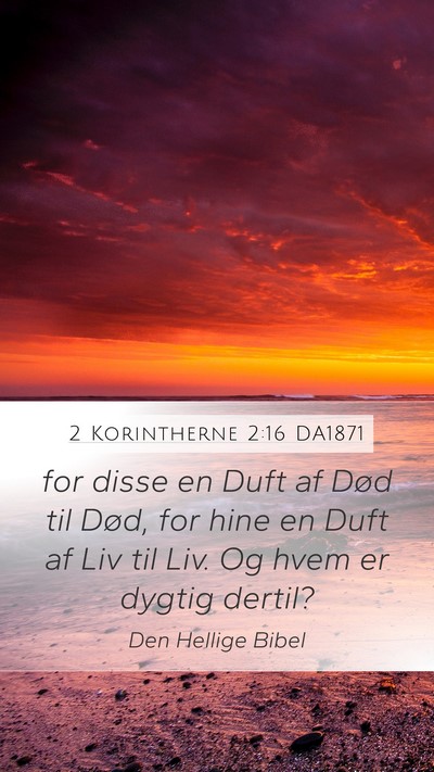 2 Korintherne 2:16 DA1871 Bible Verse Image