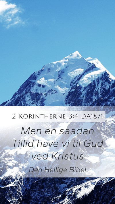 2 Korintherne 3:4 DA1871 Bible Verse Image