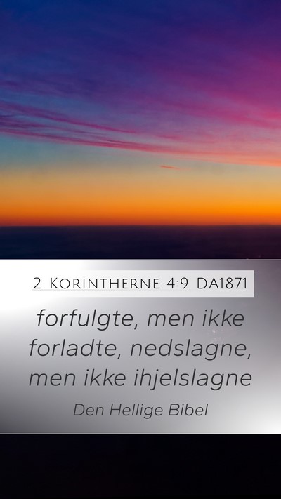 2 Korintherne 4:9 DA1871 Bible Verse Image