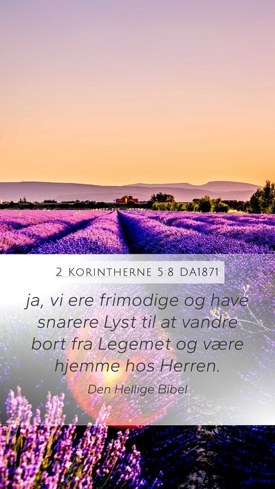 2 Korintherne 5:8 DA1871 Bible Verse Image