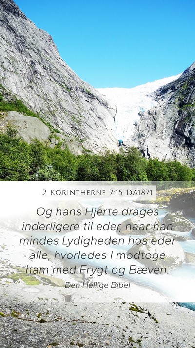 2 Korintherne 7:15 DA1871 Bible Verse Image