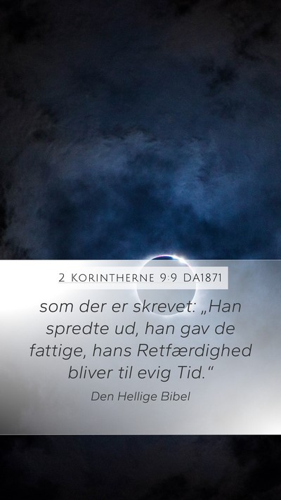 2 Korintherne 9:9 DA1871 Bible Verse Image