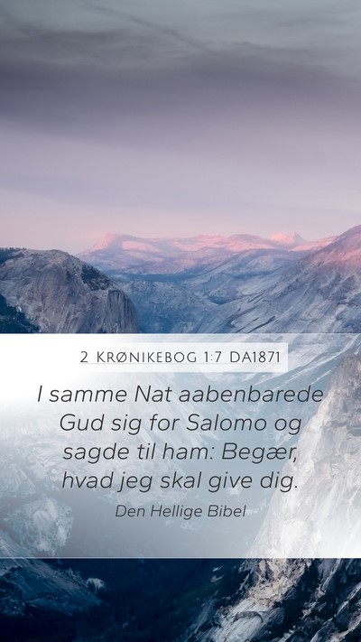 2 Krønikebog 1:7 DA1871 Bible Verse Image