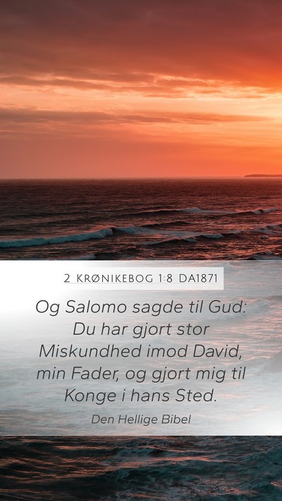 2 Krønikebog 1:8 DA1871 Bible Verse Image