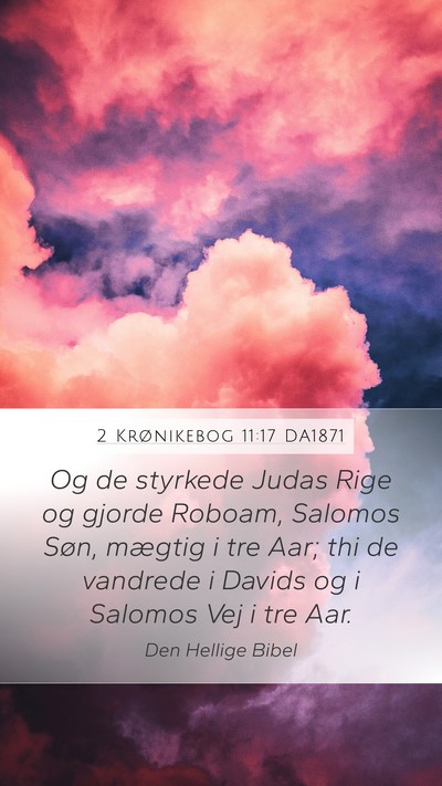 2 Krønikebog 11:17 DA1871 Bible Verse Image