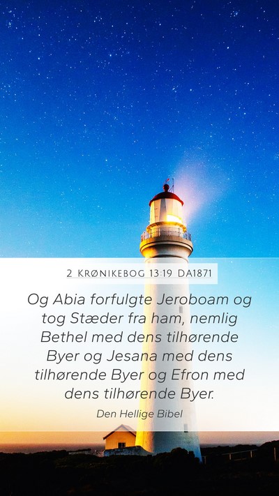 2 Krønikebog 13:19 DA1871 Bible Verse Image