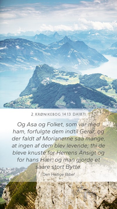 2 Krønikebog 14:13 DA1871 Bible Verse Image