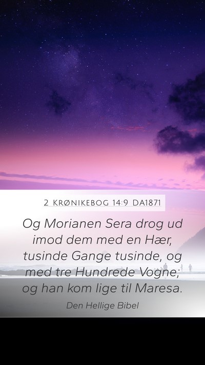 2 Krønikebog 14:9 DA1871 Bible Verse Image