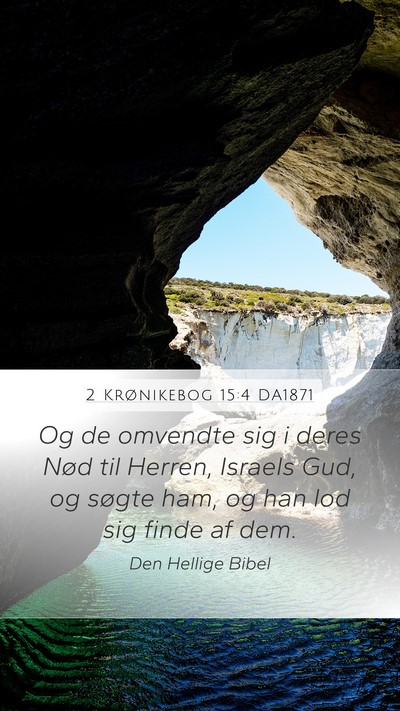 2 Krønikebog 15:4 DA1871 Bible Verse Image