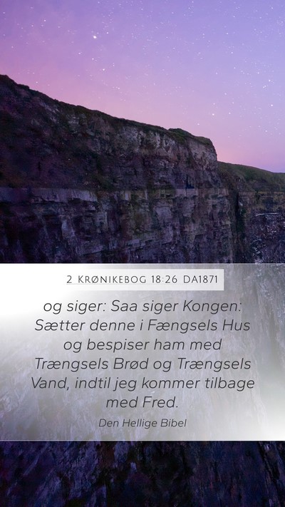 2 Krønikebog 18:26 DA1871 Bible Verse Image