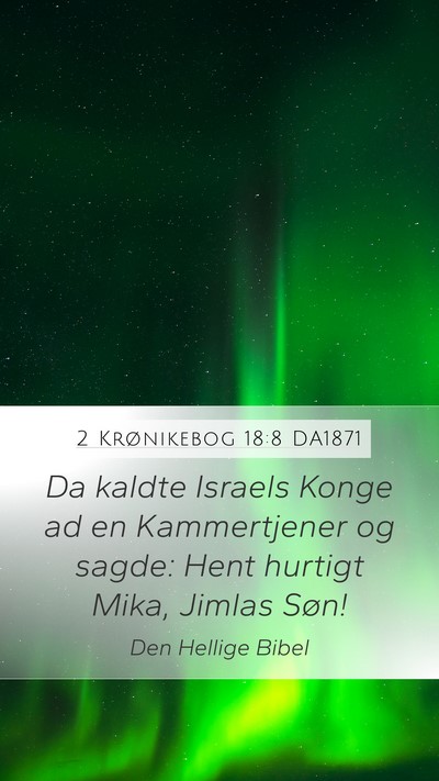 2 Krønikebog 18:8 DA1871 Bible Verse Image