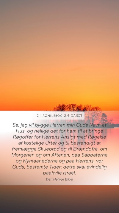 2 Krønikebog 2:4 DA1871 Bible Verse Image