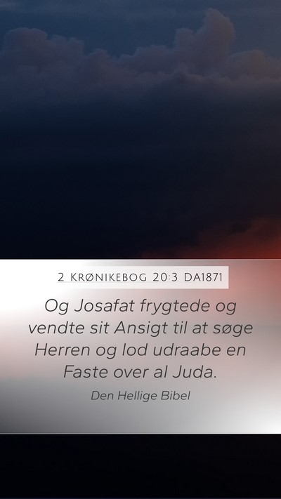 2 Krønikebog 20:3 DA1871 Bible Verse Image