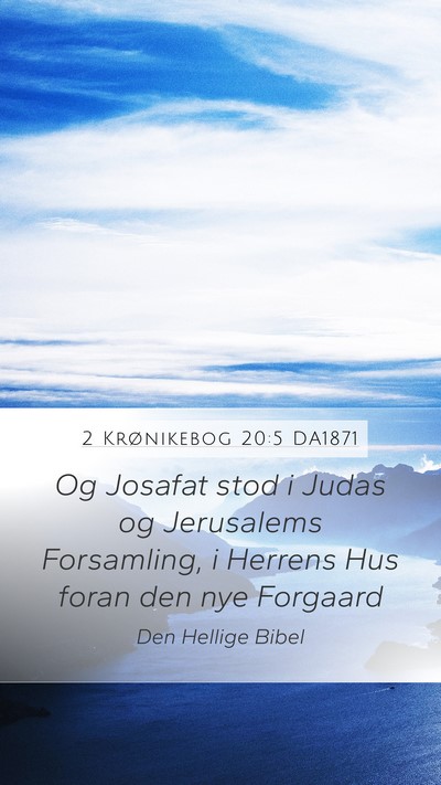 2 Krønikebog 20:5 DA1871 Bible Verse Image