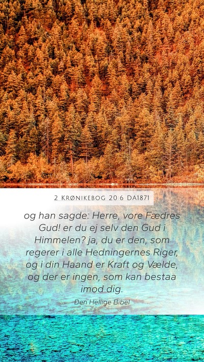 2 Krønikebog 20:6 DA1871 Bible Verse Image
