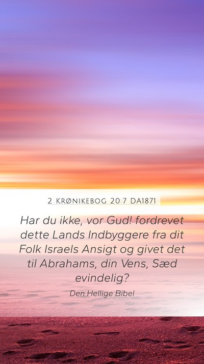 2 Krønikebog 20:7 DA1871 Bible Verse Image