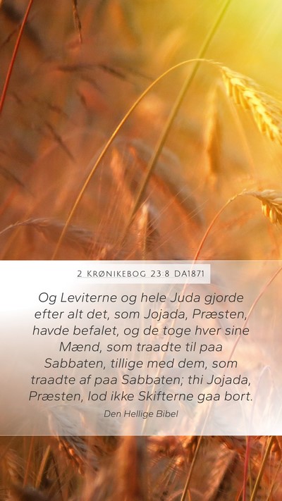 2 Krønikebog 23:8 DA1871 Bible Verse Image