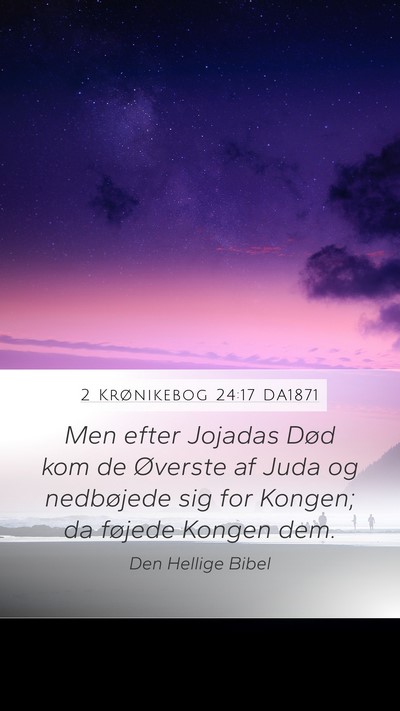 2 Krønikebog 24:17 DA1871 Bible Verse Image