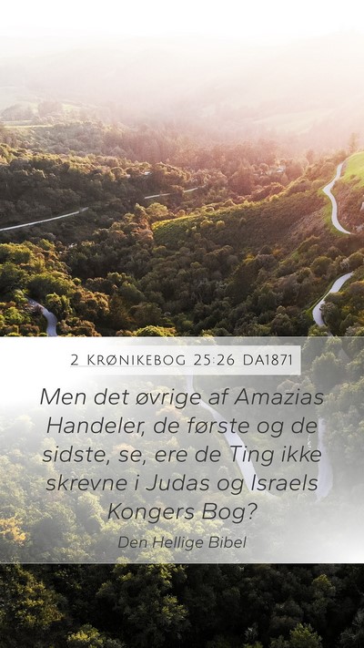 2 Krønikebog 25:26 DA1871 Bible Verse Image