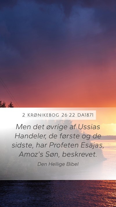 2 Krønikebog 26:22 DA1871 Bible Verse Image