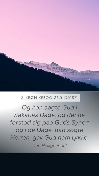 2 Krønikebog 26:5 DA1871 Bible Verse Image